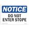 Signmission Safety Sign, OSHA Notice, 7" Height, 10" Width, Rigid Plastic, Do Not Enter Stope Sign, Landscape OS-NS-P-710-L-11223 - alternate 1